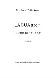 AQUAttro - 1. Streichquartett - Violine 2