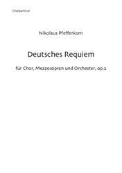 Deutsches Requiem, für Mezzosopran, Chor und Orchester - Chorpartitur